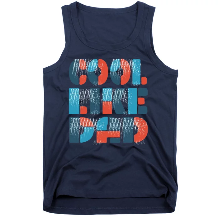 Cool Like Dad Tank Top