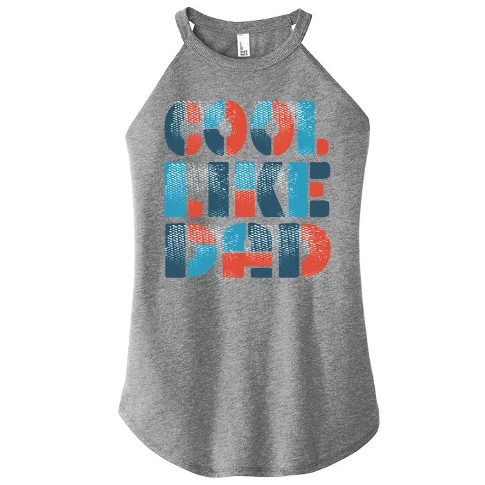 Cool Like Dad Women’s Perfect Tri Rocker Tank