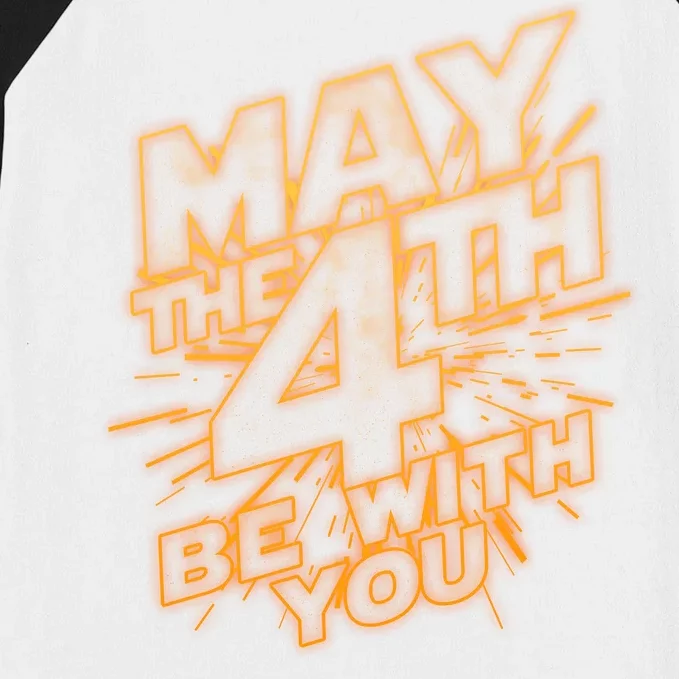 Cool May the 4th Be With You Baseball Sleeve Shirt