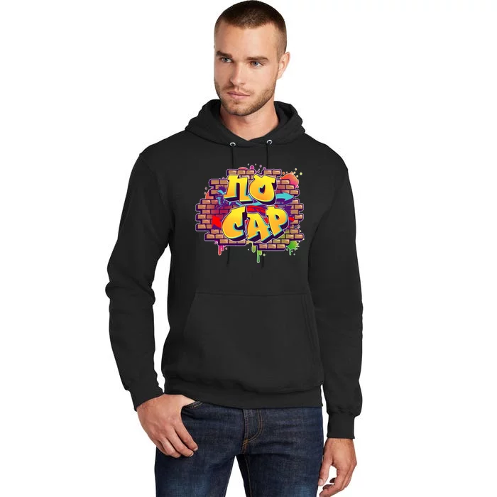 Cool No Cap Wall Graffiti Tall Hoodie