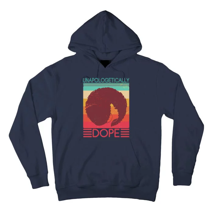 Cool Retro Afro Unapologetically Dope Tall Hoodie