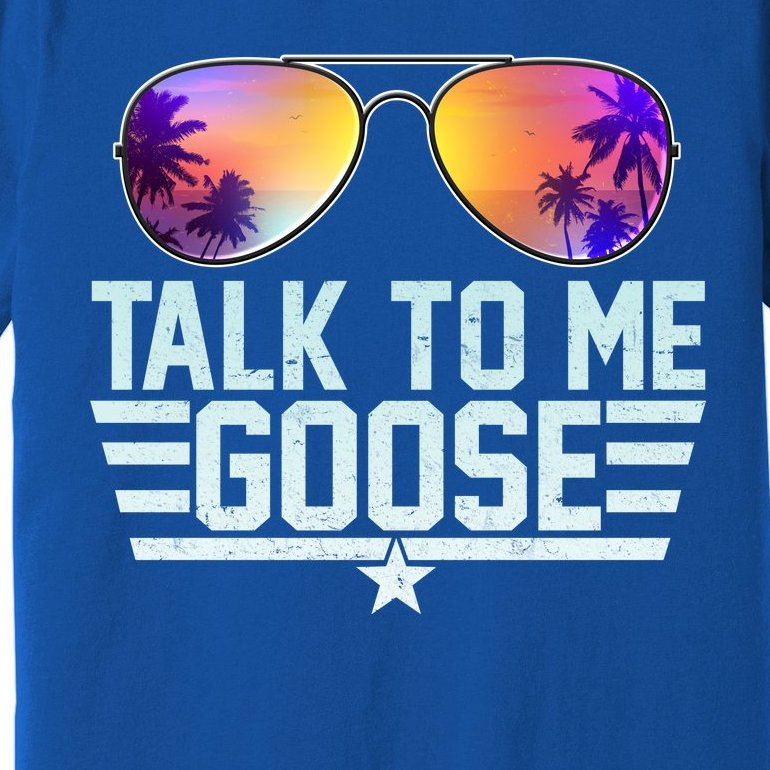 Cool Retro Talk To Me Goose Premium T-Shirt