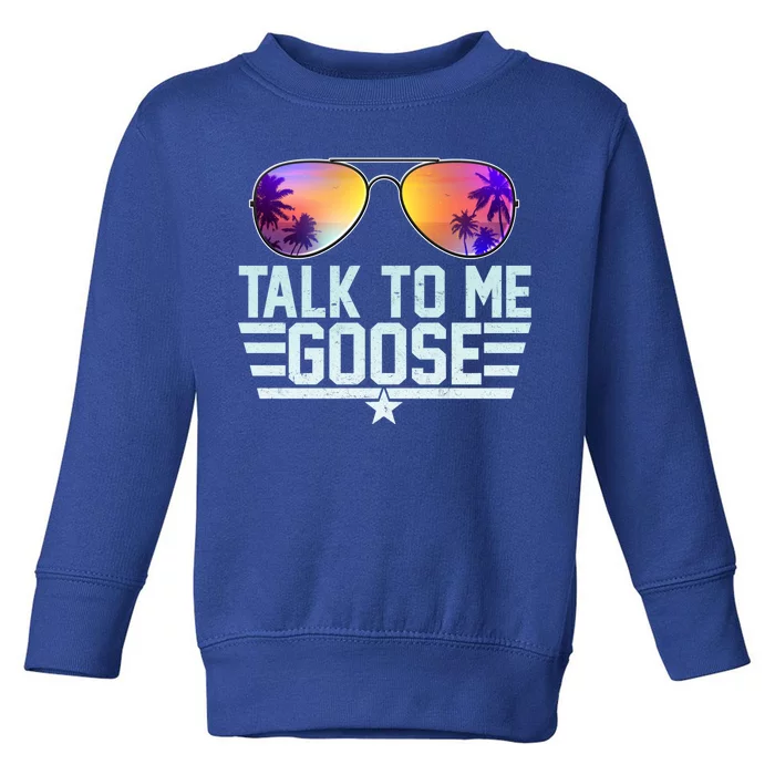 Cool Retro Talk To Me Goose Toddler Sweatshirt