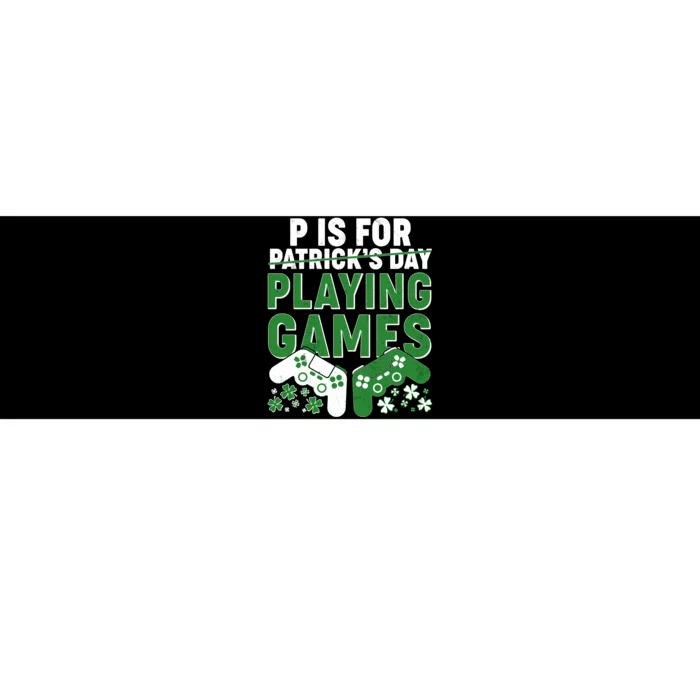 Cool St Patrick's Day P Is For Playing Games Bumper Sticker