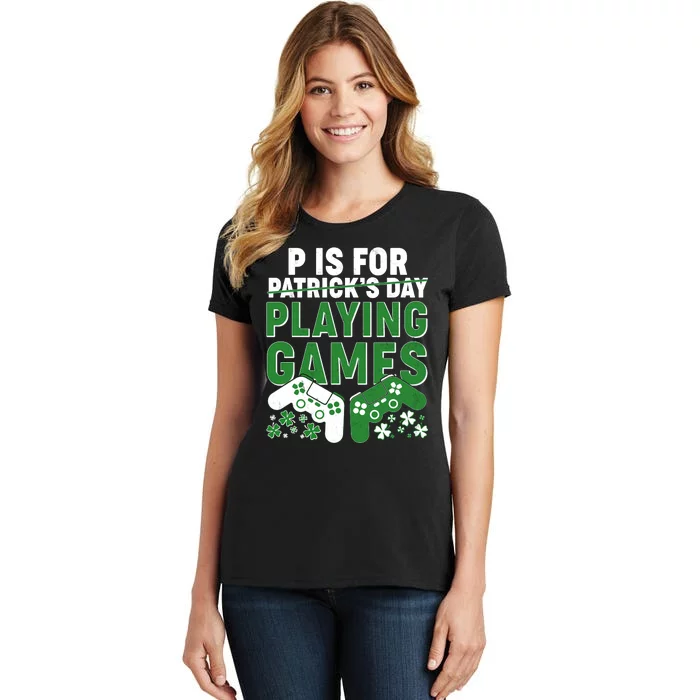 Cool St Patrick's Day P Is For Playing Games Women's T-Shirt