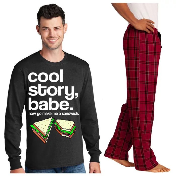 Cool Story Babe Now Make Me a Sandwich Long Sleeve Pajama Set