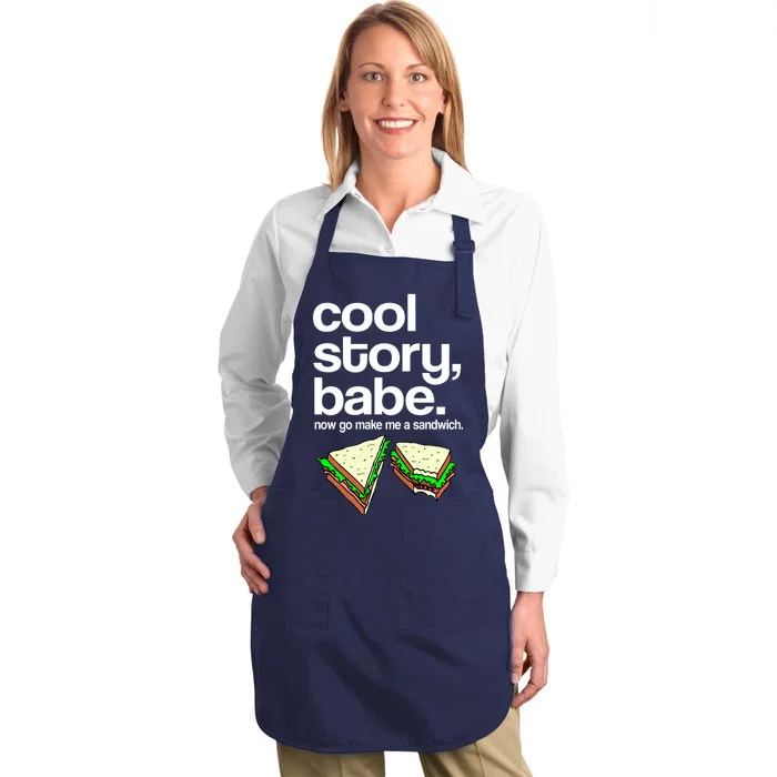 Cool Story Babe Now Make Me a Sandwich Full-Length Apron With Pocket