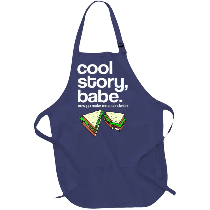 Cool Story Babe Now Make Me a Sandwich Full-Length Apron With Pocket