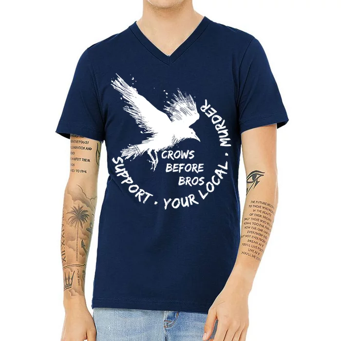 Cool Support Your Local Murder Crows Before Bros V-Neck T-Shirt