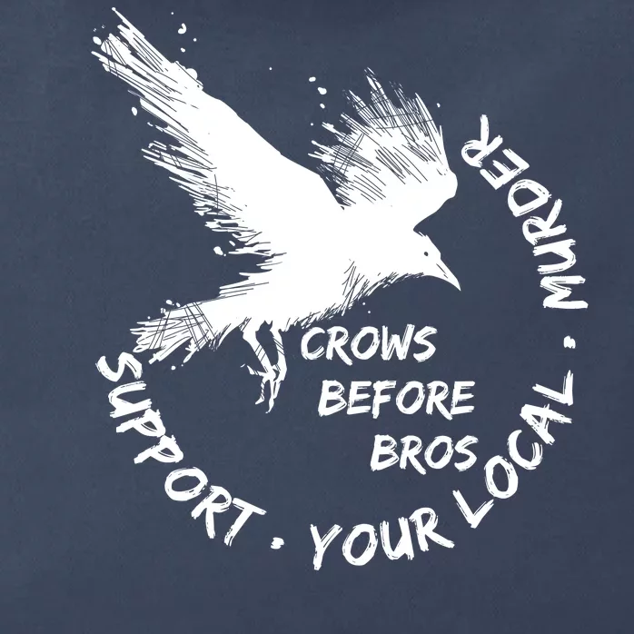 Cool Support Your Local Murder Crows Before Bros Zip Tote Bag