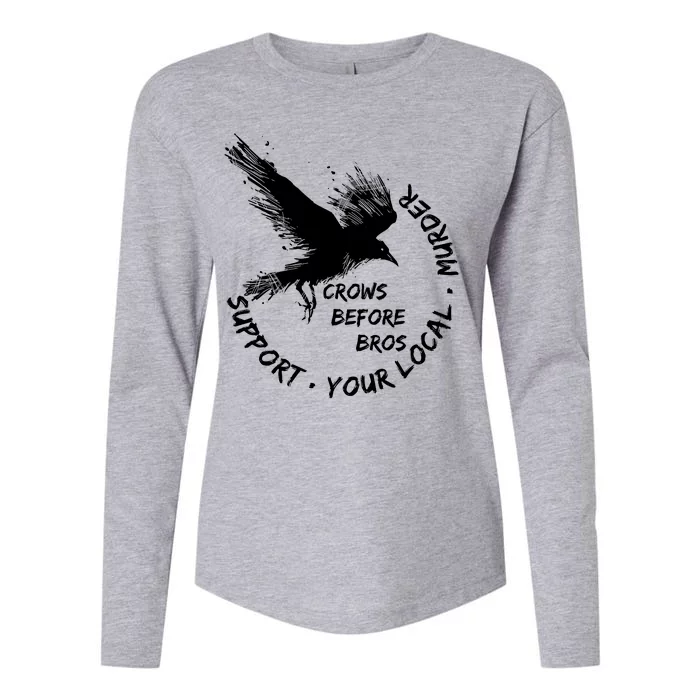 Cool Support Your Local Murder Crows Before Bros Womens Cotton Relaxed Long Sleeve T-Shirt