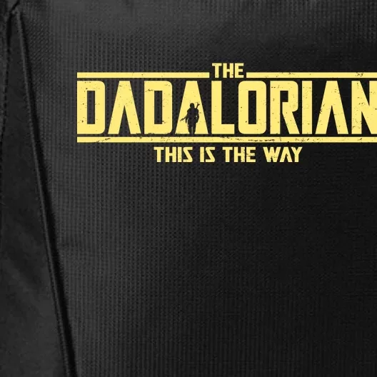 Cool The Dadalorian This Is The Way City Backpack