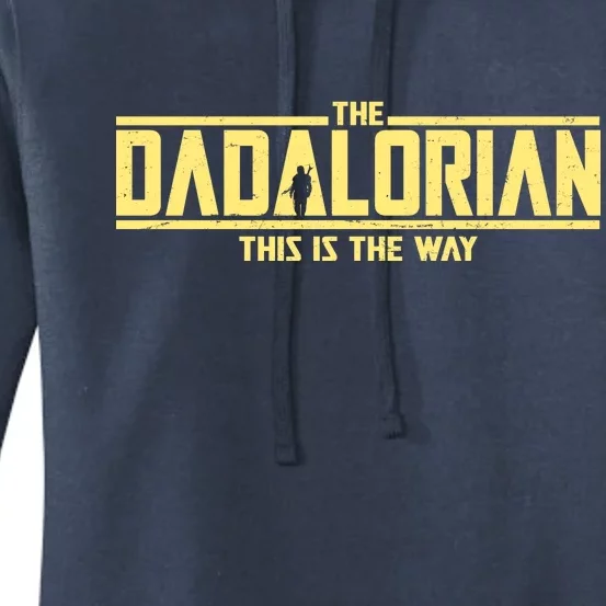 Cool The Dadalorian This Is The Way Women's Pullover Hoodie