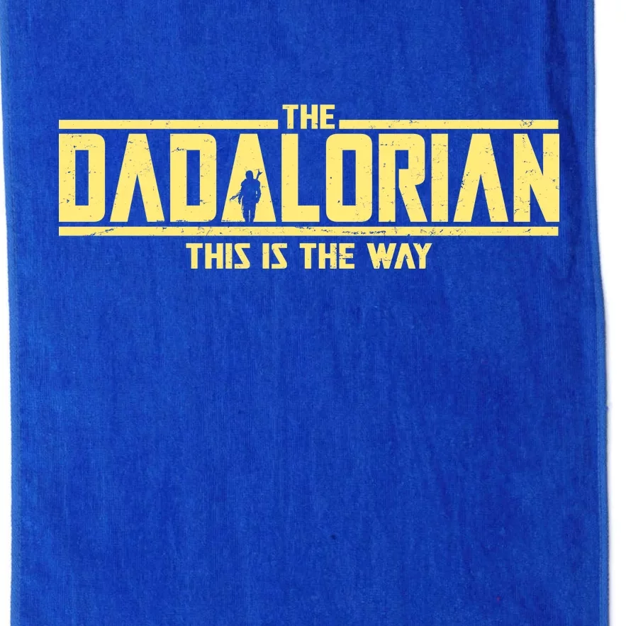 Cool The Dadalorian This Is The Way Platinum Collection Golf Towel