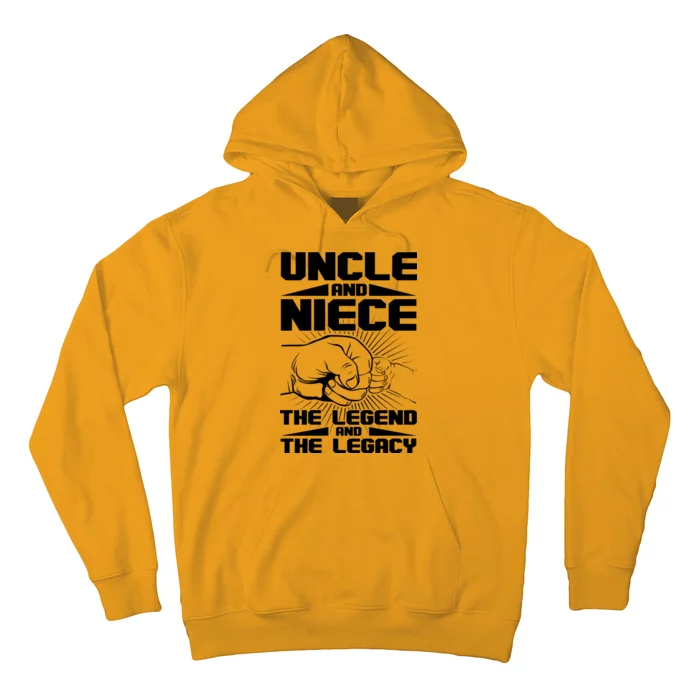 Cool Uncle And Niece The Legend And The Legacy Hoodie