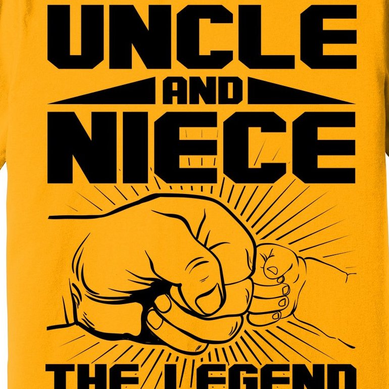 Cool Uncle And Niece The Legend And The Legacy Premium T-Shirt