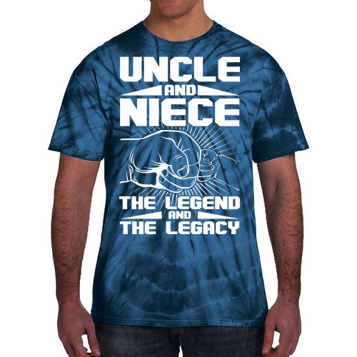 Cool Uncle And Niece The Legend And The Legacy Tie-Dye T-Shirt