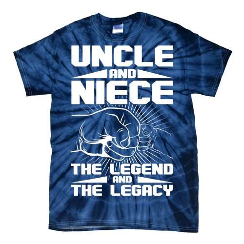 Cool Uncle And Niece The Legend And The Legacy Tie-Dye T-Shirt