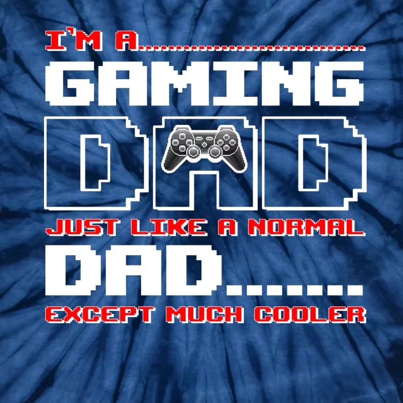 Cooler Gaming Dad Tie-Dye T-Shirt