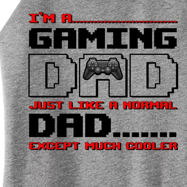 Cooler Gaming Dad Women’s Perfect Tri Rocker Tank