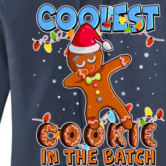 Coolest Cookie In The Batch Women's Pullover Hoodie