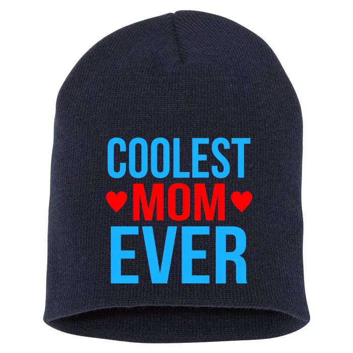 Coolest Mom Ever Hearts Short Acrylic Beanie