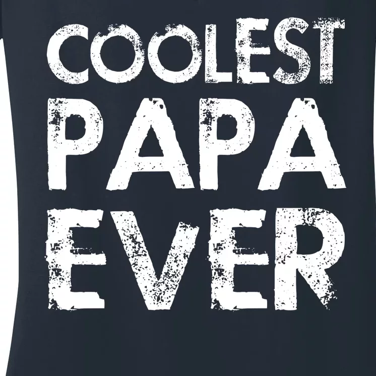 Coolest Papa Ever Women's V-Neck T-Shirt