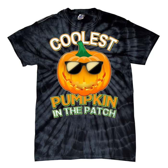 Coolest Pumpkin In The Patch Tie-Dye T-Shirt