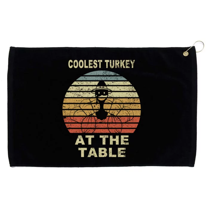 Coolest Turkey At The Table Vintage Grommeted Golf Towel