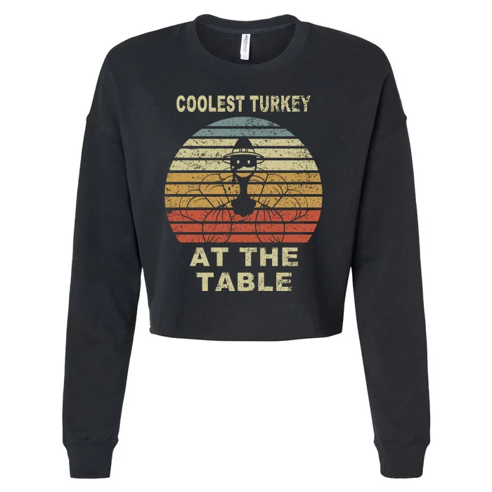 Coolest Turkey At The Table Vintage Cropped Pullover Crew