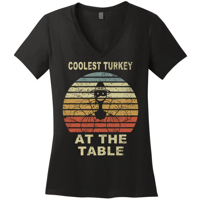 Coolest Turkey At The Table Vintage Women's V-Neck T-Shirt