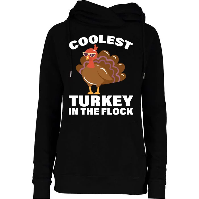 Coolest Turkey In The Flock Womens Funnel Neck Pullover Hood