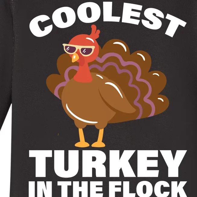 Coolest Turkey In The Flock Baby Long Sleeve Bodysuit