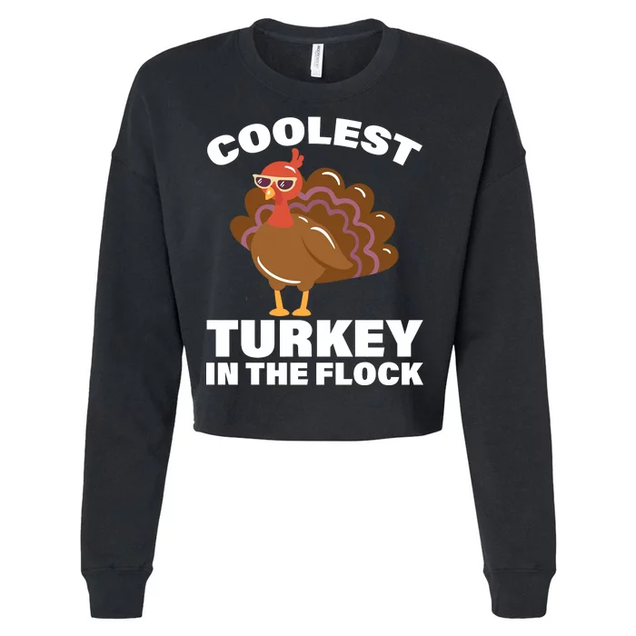 Coolest Turkey In The Flock Cropped Pullover Crew