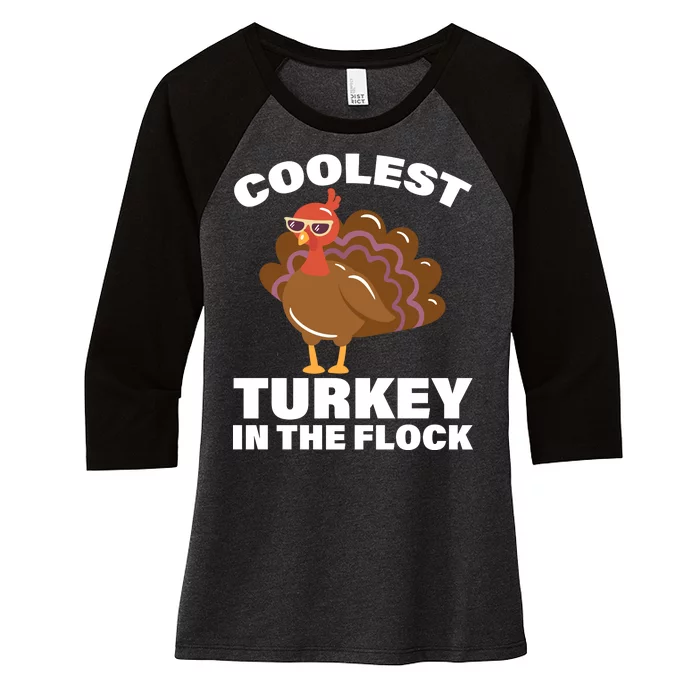 Coolest Turkey In The Flock Women's Tri-Blend 3/4-Sleeve Raglan Shirt