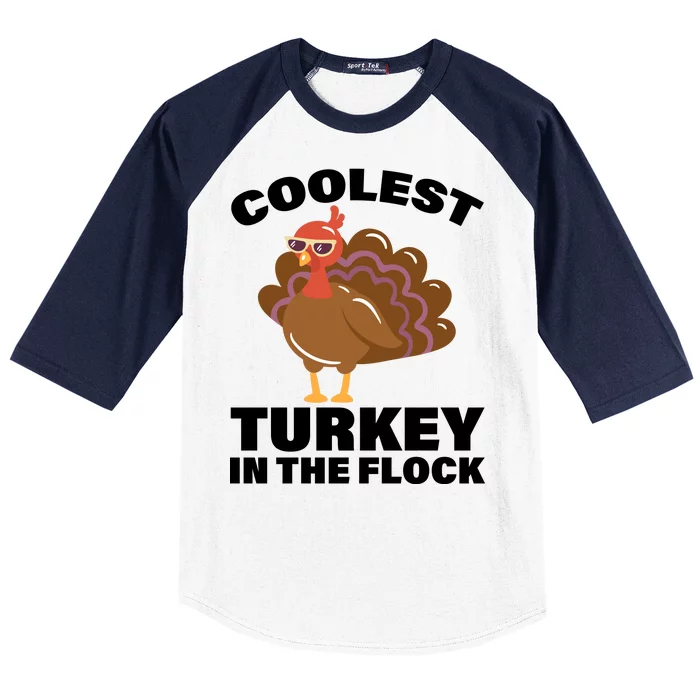 Coolest Turkey In The Flock Baseball Sleeve Shirt