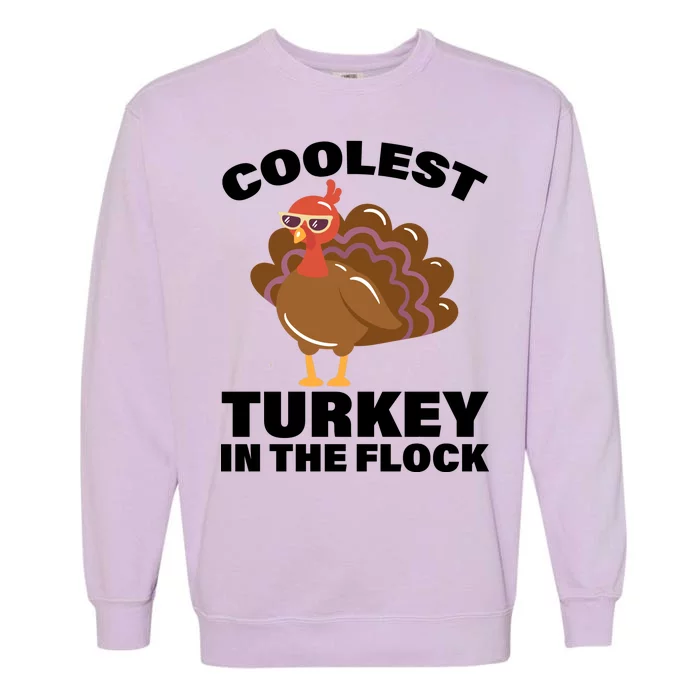 Coolest Turkey In The Flock Garment-Dyed Sweatshirt