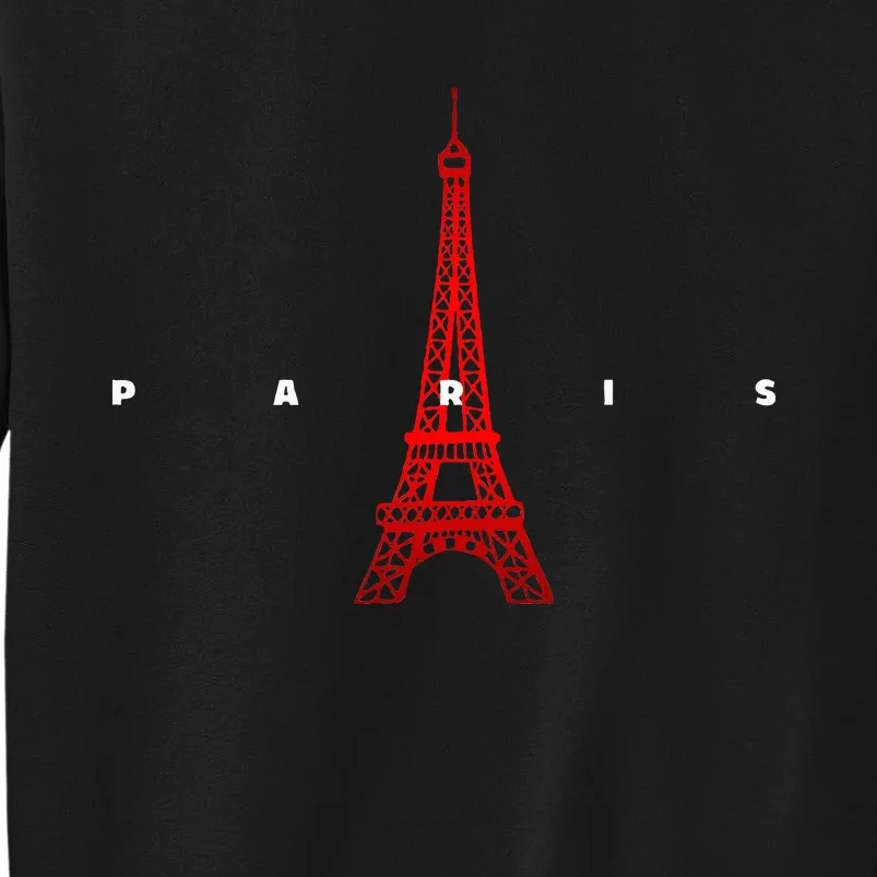 City Of Paris France Tall Sweatshirt