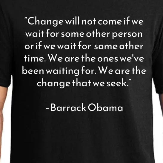 Change Obama Quote Black Lives Matter No Justice No Peace Gift Pajama Set