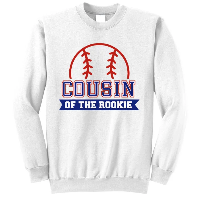 Cousin Of Rookie 1st Birthday Baseball Theme Matching Party Sweatshirt