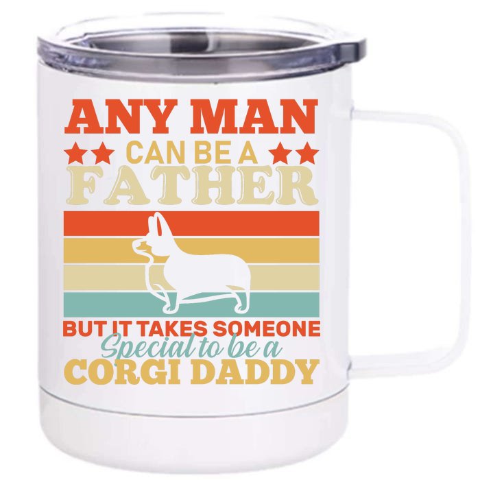 Corgi Father Front & Back 12oz Stainless Steel Tumbler Cup