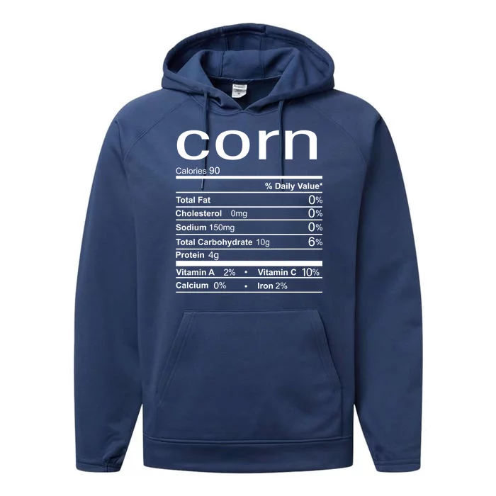 Corn Nutritional Facts Funny Thanksgiving Performance Fleece Hoodie