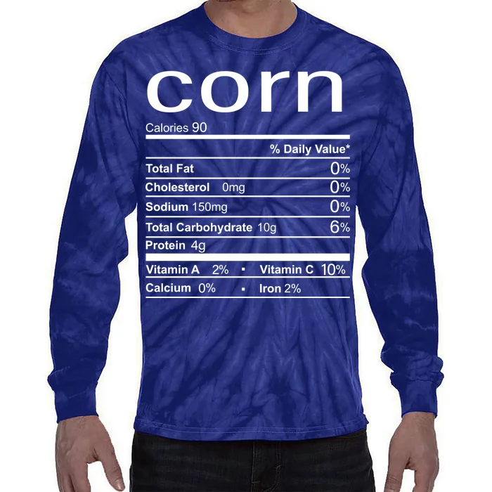 Corn Nutritional Facts Funny Thanksgiving Tie-Dye Long Sleeve Shirt