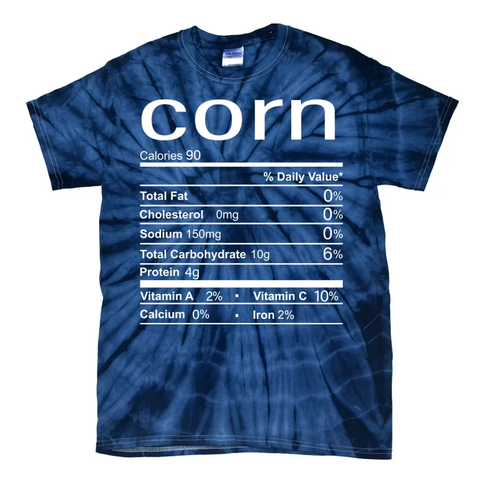 Corn Nutritional Facts Funny Thanksgiving Tie-Dye T-Shirt