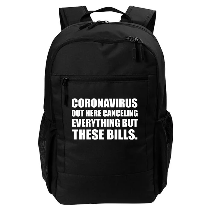 Coronavirus Out Here Canceling Everything But These Bills Daily Commute Backpack