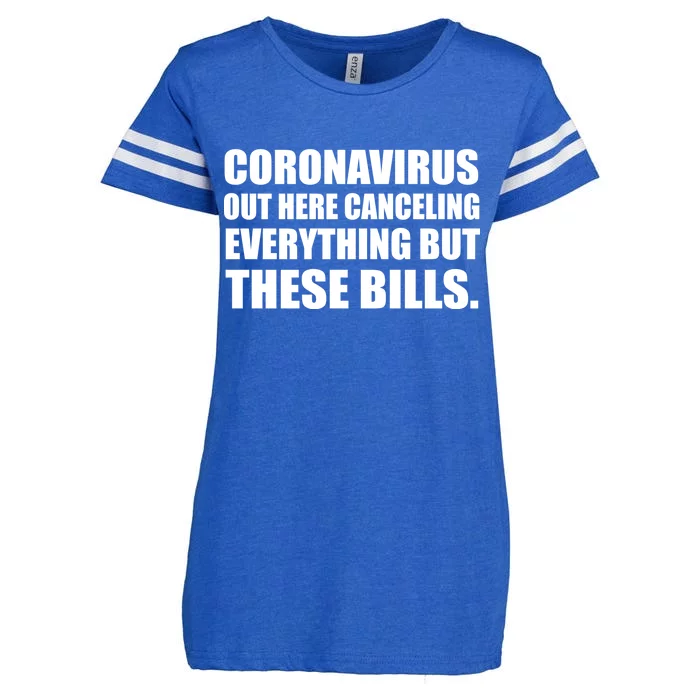 Coronavirus Out Here Canceling Everything But These Bills Enza Ladies Jersey Football T-Shirt