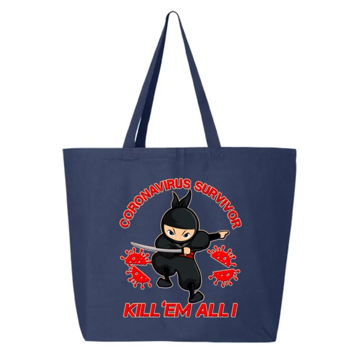 Coronavirus Survivor Ninja Kill Em' All 25L Jumbo Tote