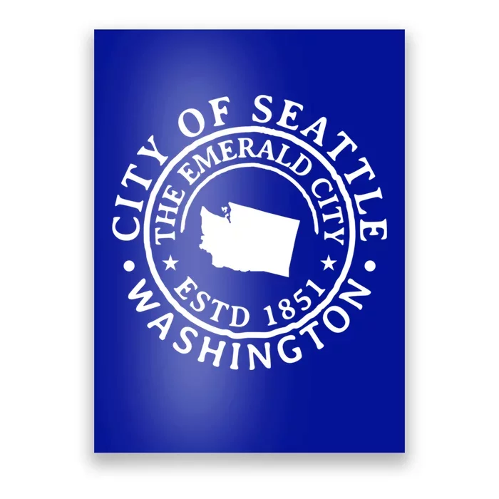 City Of Seattle Washington Estd 1851 Emerald City Souvenir Meaningful Gift Poster