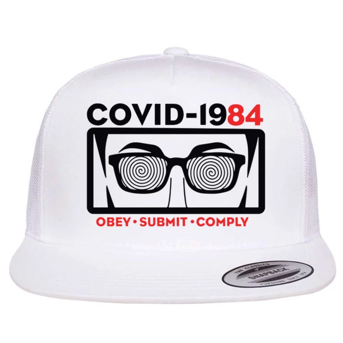 Covid1984 Obey Submit Comply Flat Bill Trucker Hat