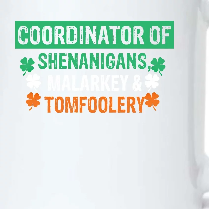 Coordinator Of Shenanigans Malarkey And Tomfoolery St Patrick Gift Black Color Changing Mug